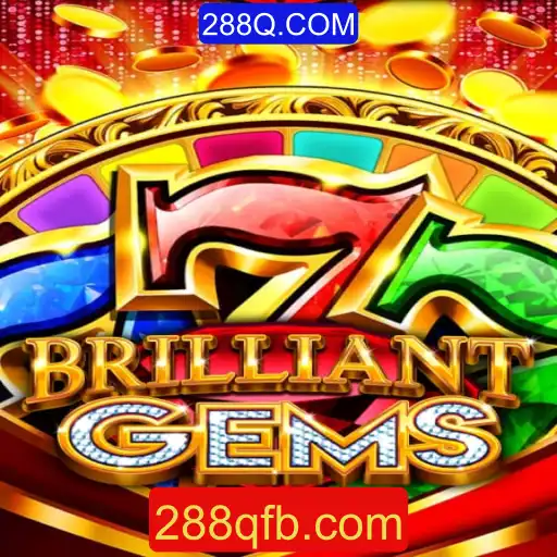 Descubra as Estratégias e Regras do Jogo 'BrilliantGems' e Sua Conexão com 288Q.COM